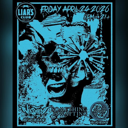 NEQUIENT, NVRNDR, SOMETHING IS WAITING