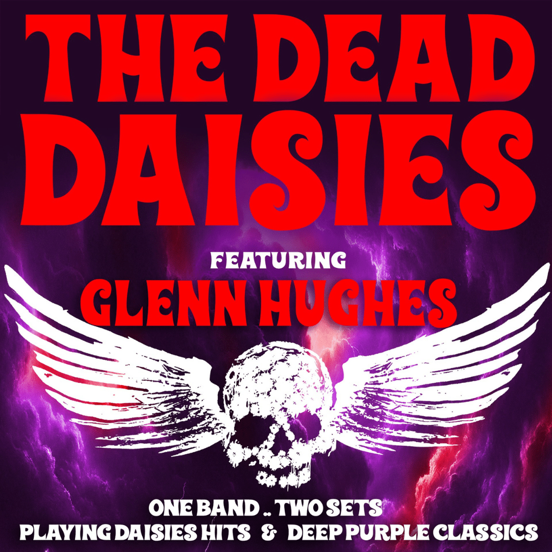 THE DEAD DAISIES featuring GLENN HUGHES