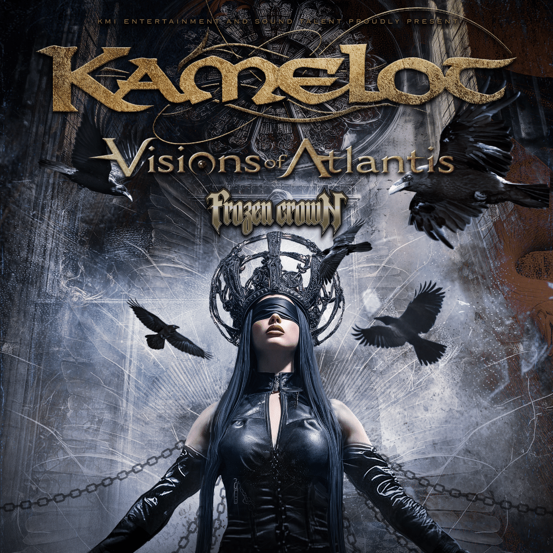 KAMELOT, VISIONS OF ATLANTIS AND FROZEN CROWN