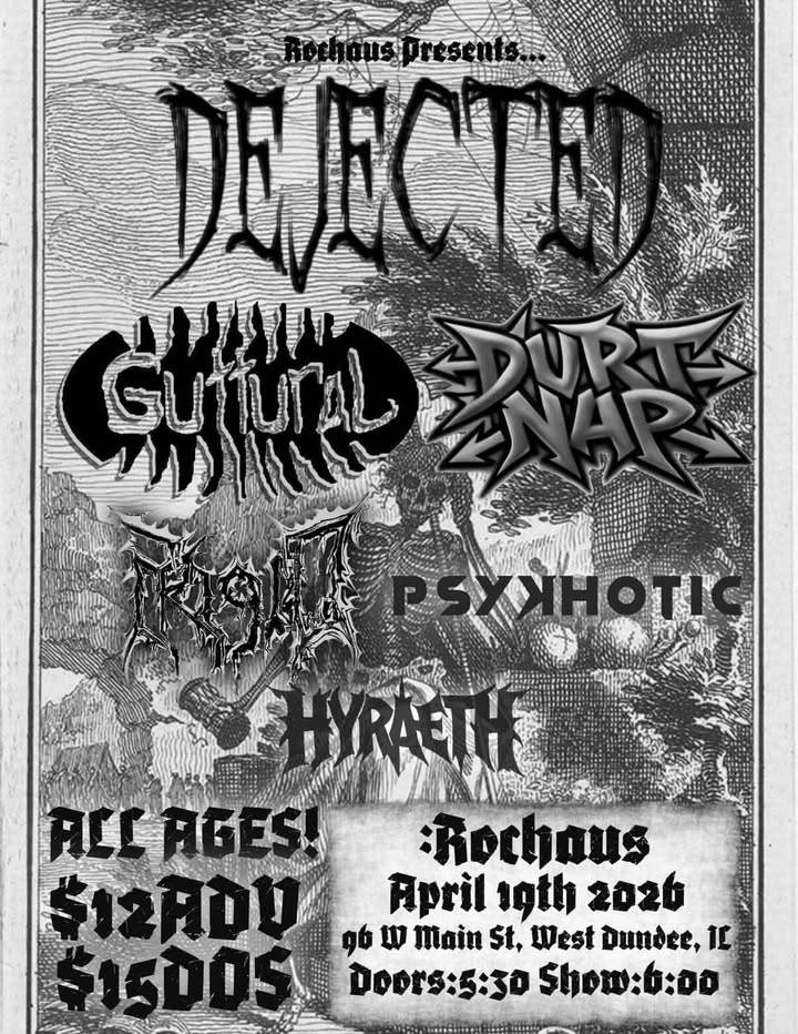 DEJECTED, GUTTURAL, DURTNAP, FRIGID, PSYKHOTIC, HYREATH