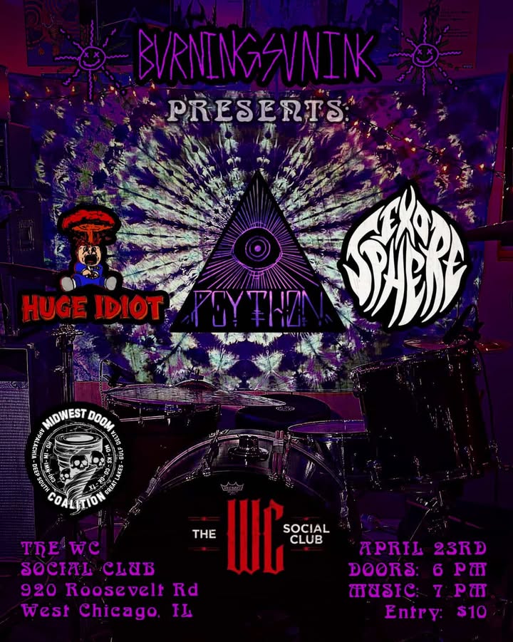 PSYTHØN, EXOSPHERE, HUGE IDIOT