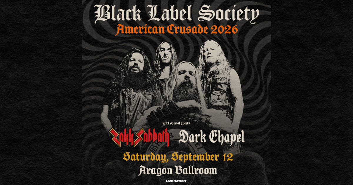 BLACK LABEL SOCIETY, ZAKK SABBATH, DARK CHAPEL