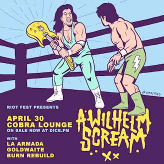 A WILHELM SCREAM, LA ARMADA, GOLDWAITE, BURN REBUILD