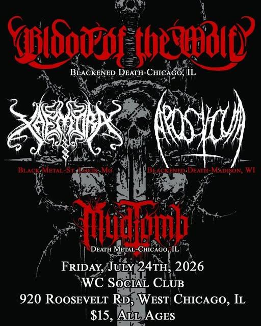 BLOOD OF THE WOLF, XAEMORA, APOSTICUM, MUDTOMB