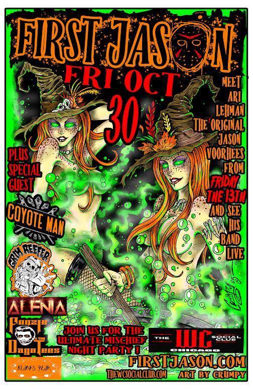 FIRST JASON, COYOTE MAN, GRIM REEFER, ALENIA, FONZIE AND THE DEGO TEES