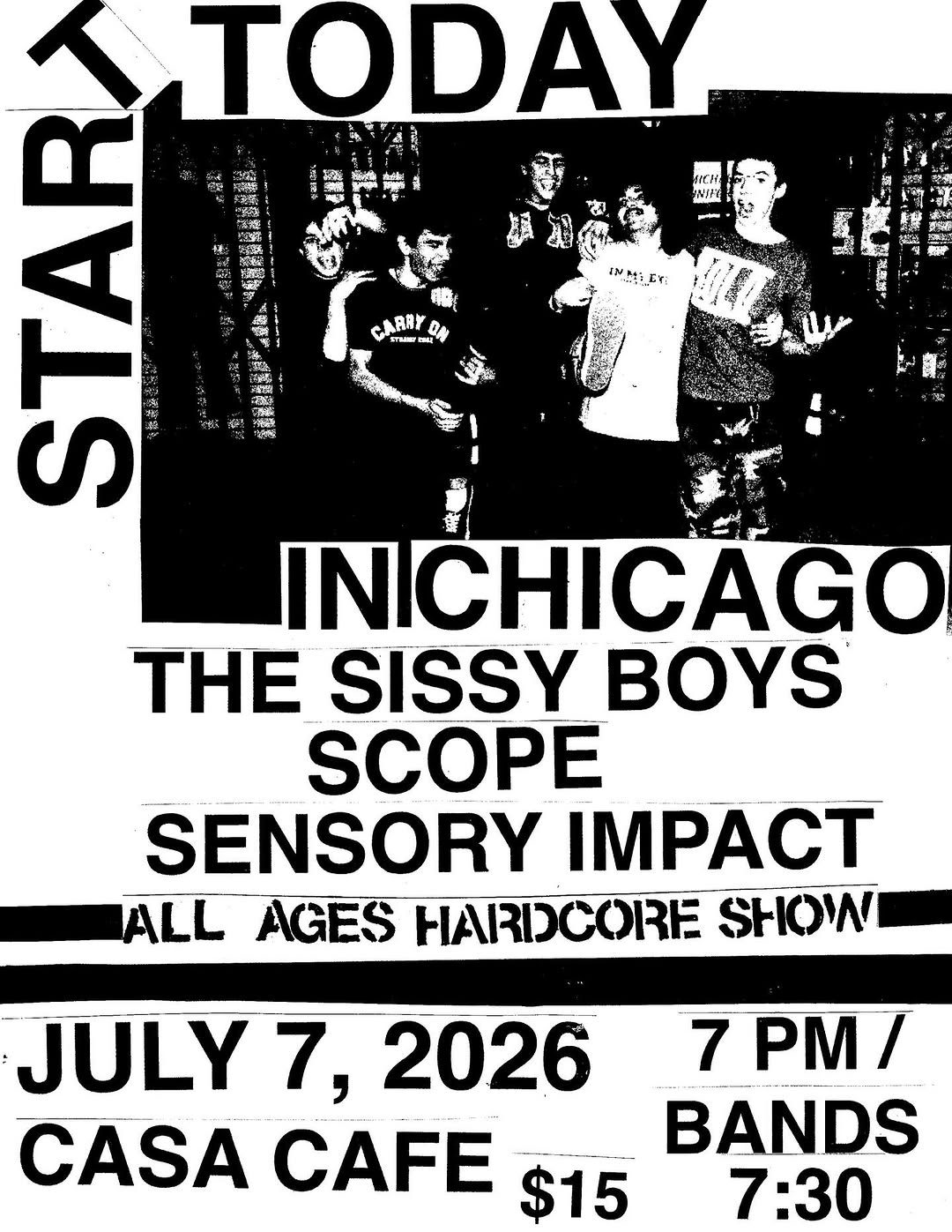 START TODAY, THE SISSY BOYS, SCOPE, SENSORY IMPACT