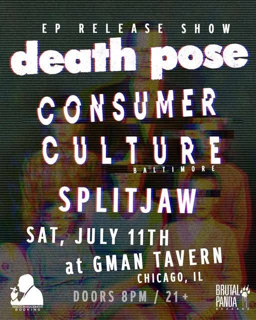 DEATH POSE, CONSUMER, CULTURE, SPLITJAW