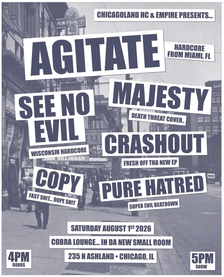 AGITATE, MAJESTY, SEE NO EVIL, CRASHOUT, PURE HATRED, COPY