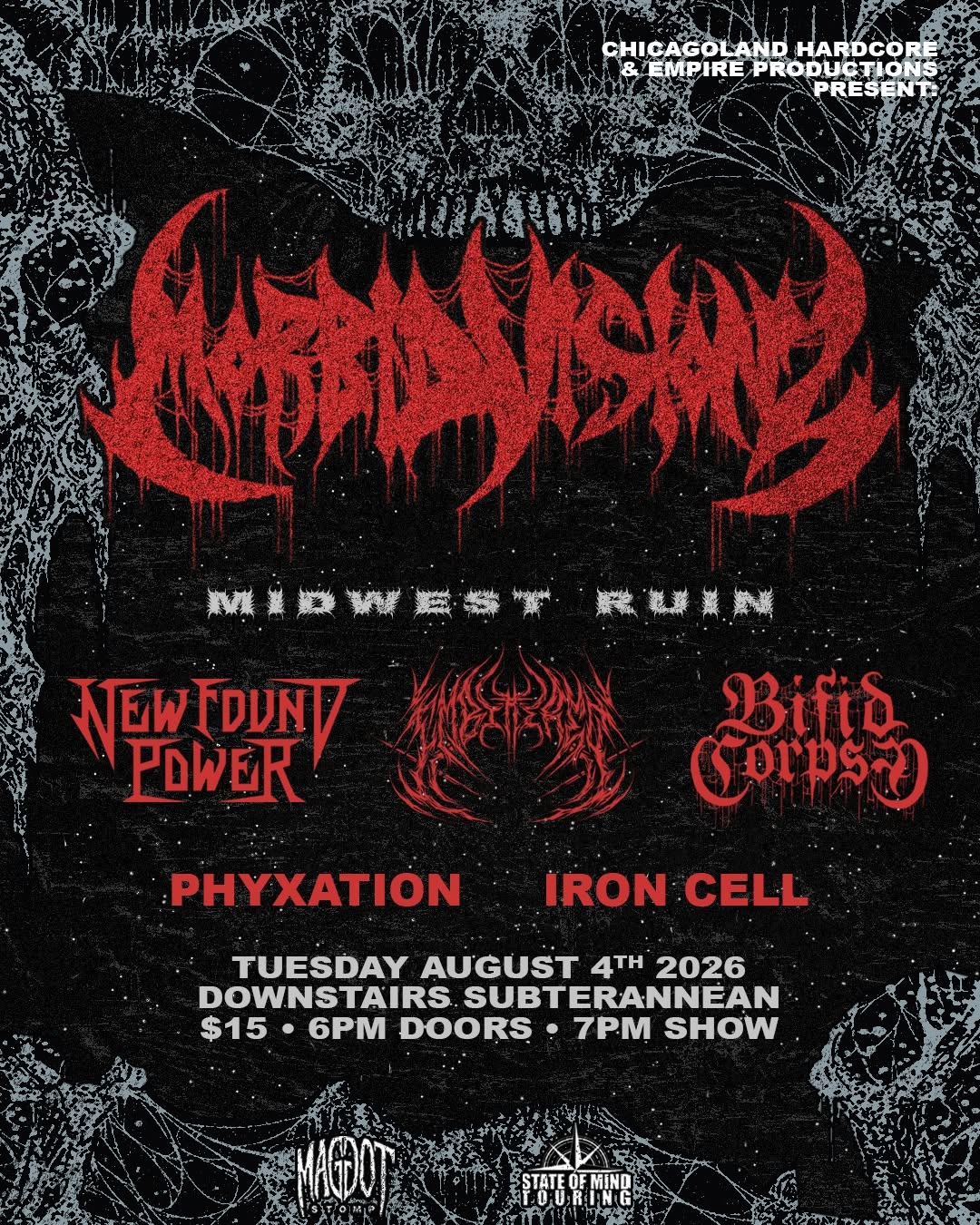 MORBID VISIONZ, NEW FOUND POWER, EMBITTERED, BIFID CORPSE, PHYXATION, IRON CELL