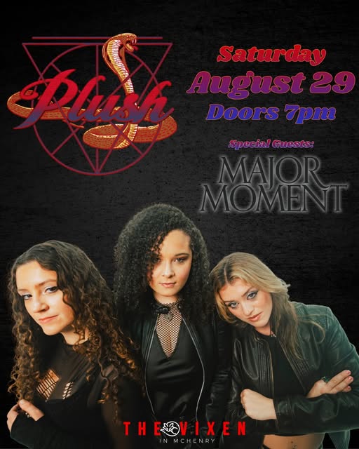 PLUSH, MAJOR MOMENT