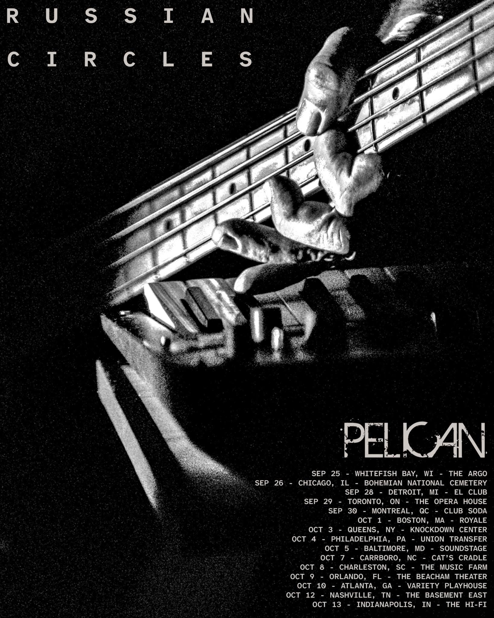 RUSSIAN CIRCLES, PELICAN