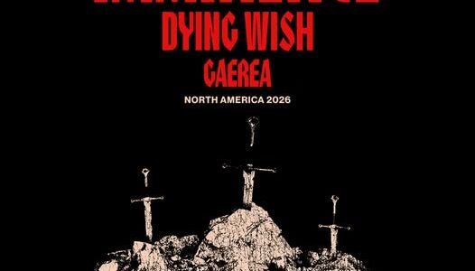 IMMINENCE, DYING WISH, GAEREA