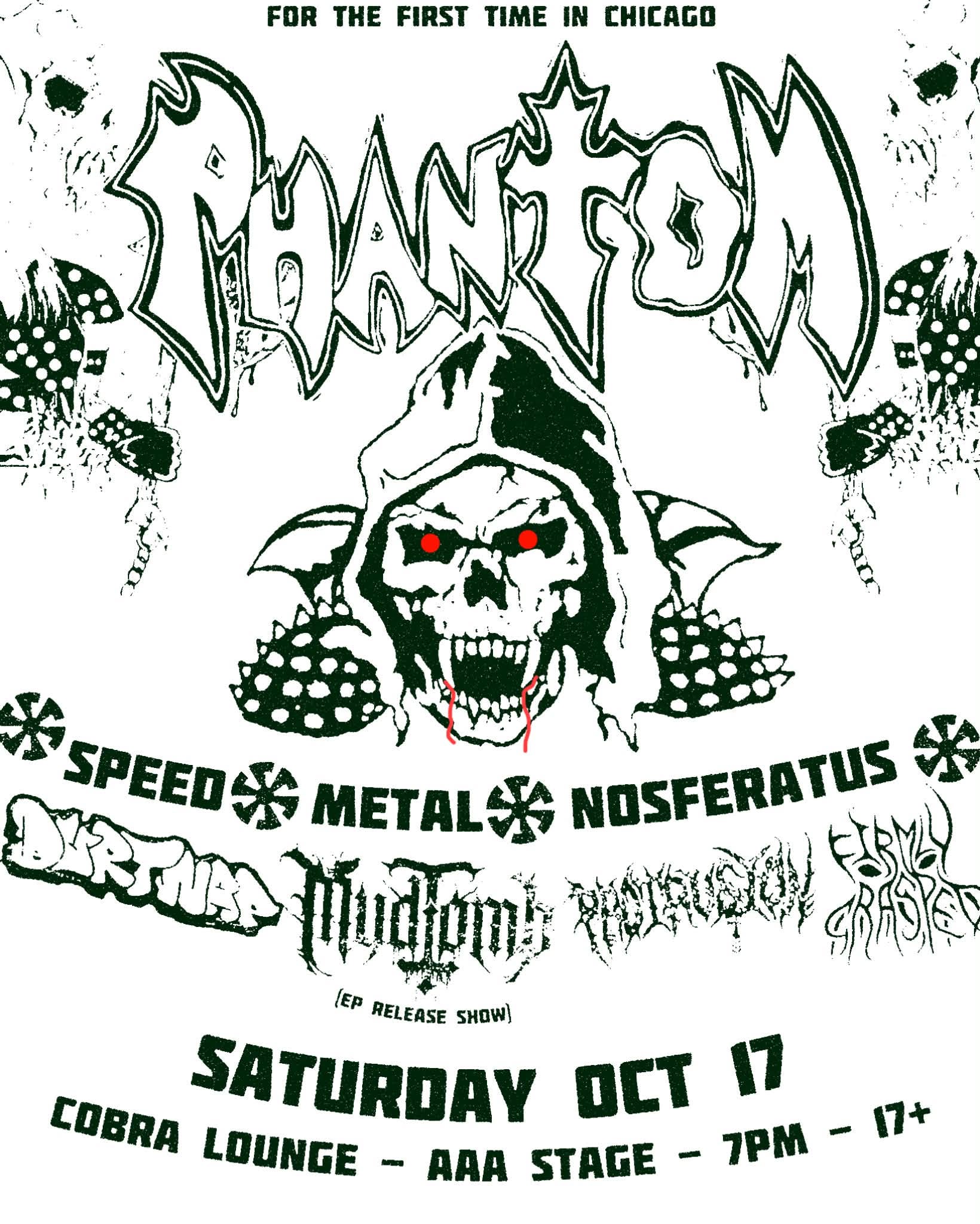 PHANTOM, MUDTOMB, PROTRUSION, ADVERSARIAL ENFLESHED, DURT NAP 