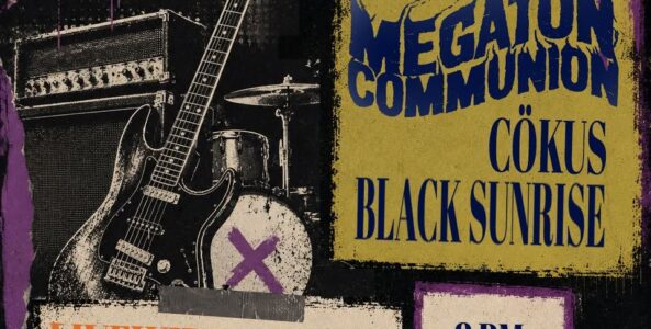 MEGATON COMMUNION, BLACK SUNRISE, CÖKÜS