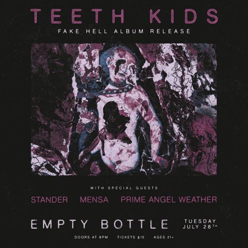 TEETH KIDS, STANDER, MENSA, PRIME ANGEL WEATHER