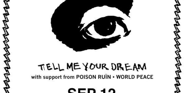 CEREMONY, POISON RUÏN, WORLD PEACE