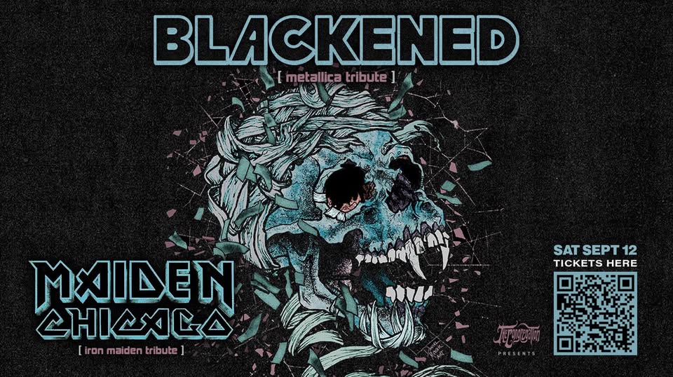 BLACKENED, MAIDEN CHICAGO