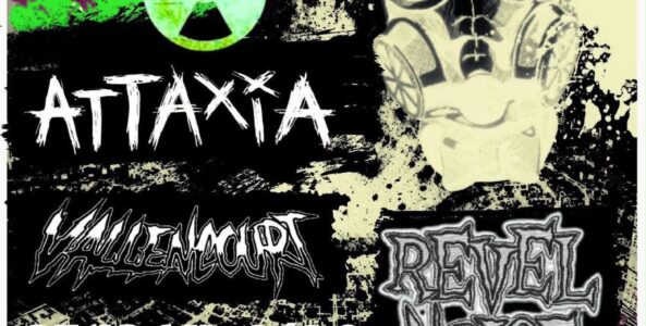 REVEL NOISE, DEFCON, ATTAXIA, VALLENCOURTS