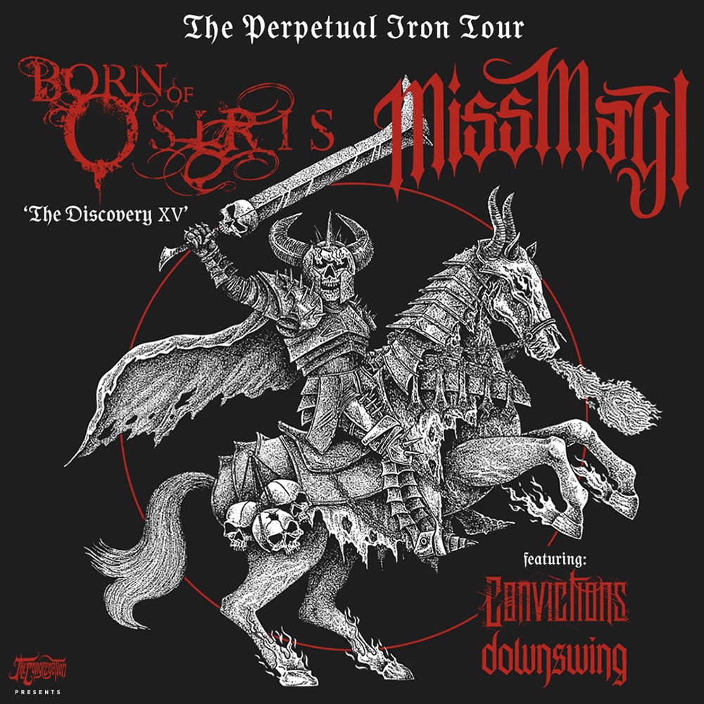 BORN OF OSIRIS, MISS MAY I, CONVICTIONS, DOWNSWING