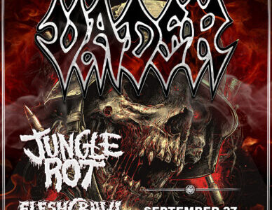 VADER, JUNGLE ROT, FLESHCRAWL, TRASH PANDA