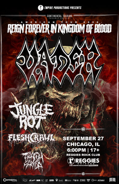 VADER, JUNGLE ROT, FLESHCRAWL, TRASH PANDA