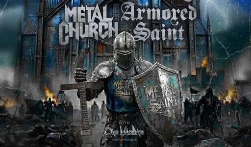 METAL CHURCH, ARMORED SAINT, ONE MACHINE