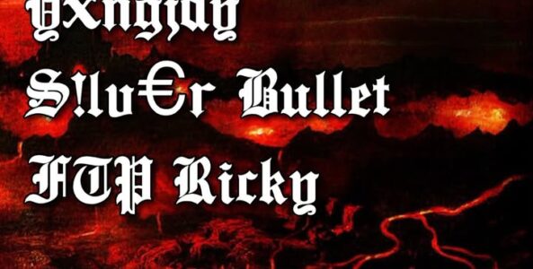 LIL BAPHOMET, RXJXCTXD BY ALL, YVNGXJAY, FTP RICKY, $!LV€R BULLET, YMLOKO