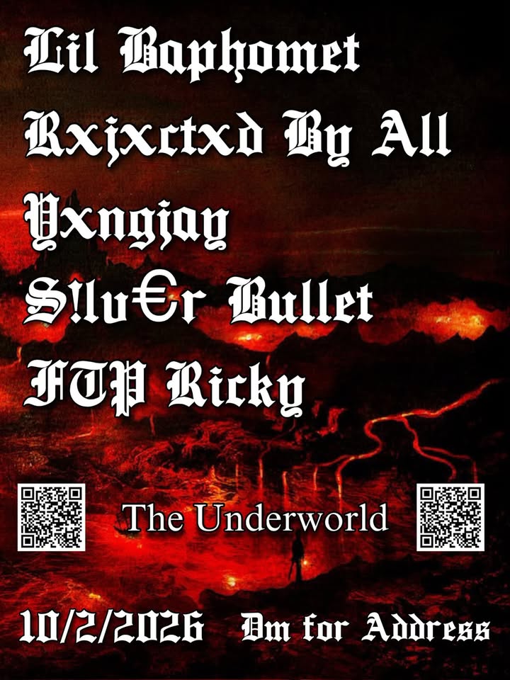 LIL BAPHOMET, RXJXCTXD BY ALL, YVNGXJAY, FTP RICKY, $!LV€R BULLET, YMLOKO