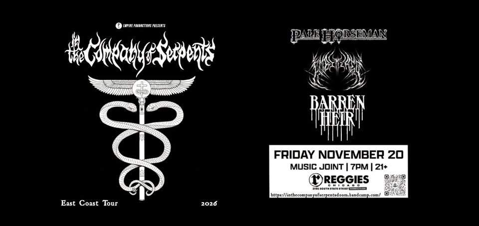 IN THE COMPANY OF SERPENTS, PALE HORSEMAN, BARREN HEIR, EMBITTERED