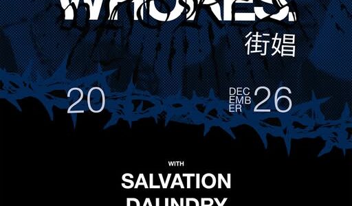 WHORES, SALVATION, DAUNDRY