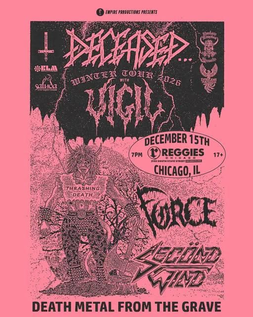 DECEASED, FORCE, VIGIL, SECOND WIND