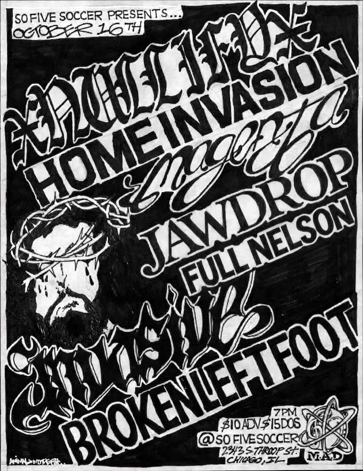 FULL NELSON, NULLIFY, HOME INVASION, MAGENTA, JAWDROP, INVASIVE MONEY, BROKEN LEFT FOOT