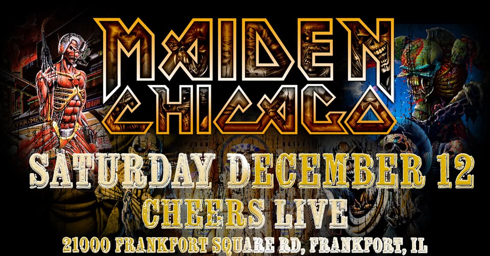 MAIDEN CHICAGO