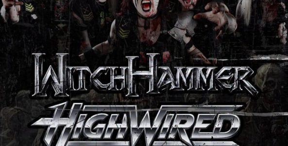 GRAVE CORPS, WITCHHAMMER, HIGHWIRED
