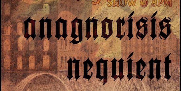 ANAGNORISIS, NEQUIENT, UNSOULING