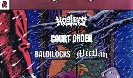 THROUGH N THROUGH, HOSTAGES, MICTLAN, BALDILOCKS, COURT ORDER
